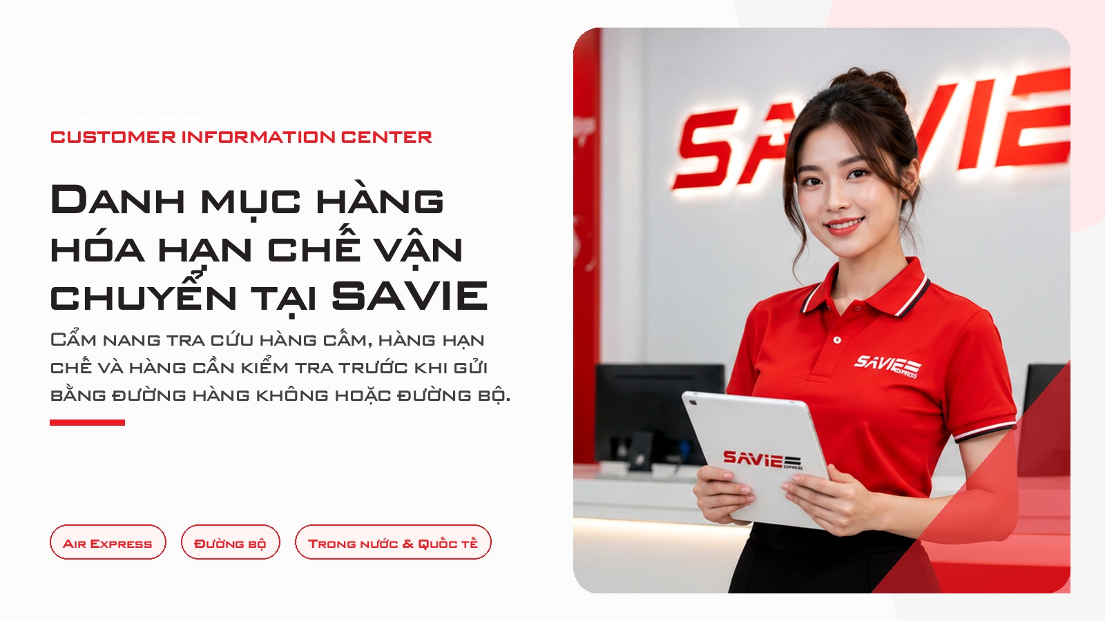 Danh mục hàng hóa hạn chế vận chuyển tại SAVIE