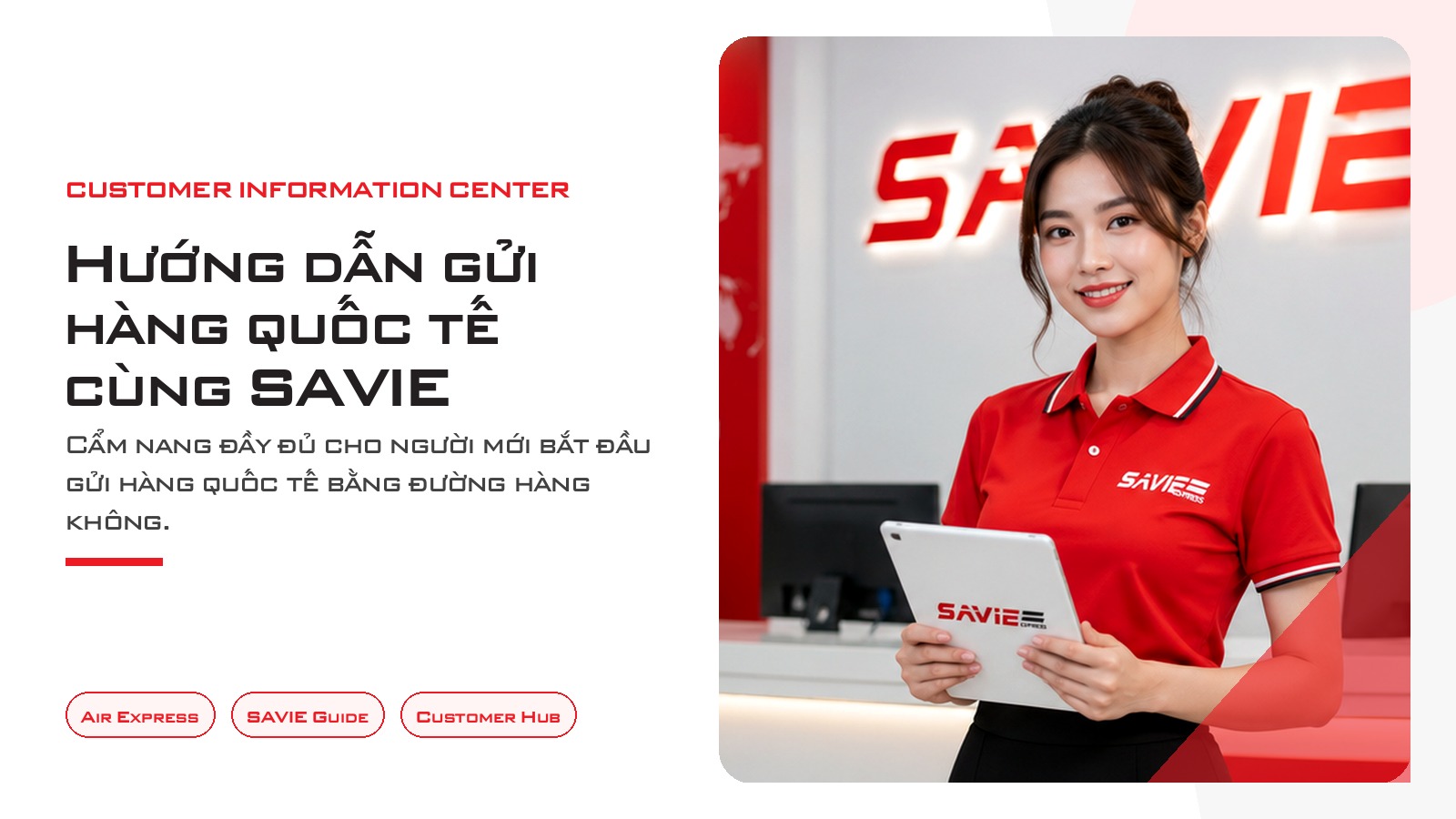 Hướng dẫn gửi hàng quốc tế cùng SAVIE: Cẩm nang đầy đủ cho người mới bắt đầu 1