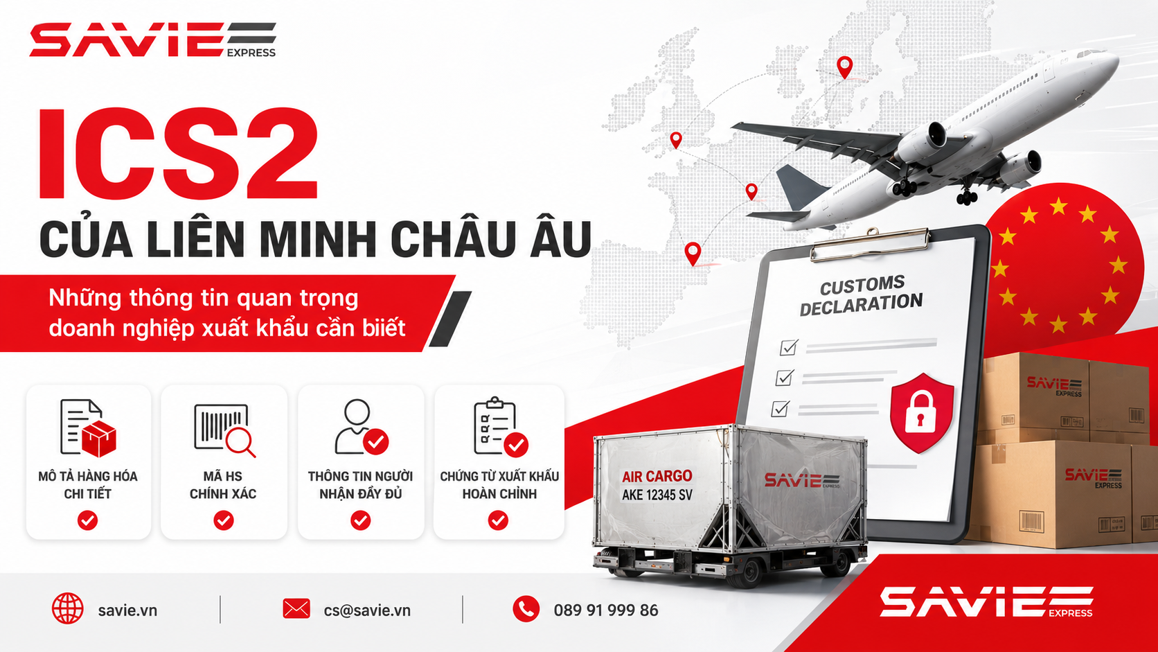 ICS2 LÀ GÌ? NHỮNG YÊU CẦU MỚI KHI GỬI HÀNG ĐI CHÂU ÂU DO DOANH NGHIỆP CẦN BIẾT