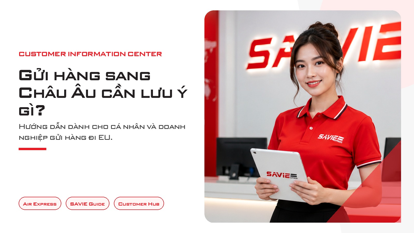 Gửi hàng sang Châu Âu cần lưu ý gì? Hướng dẫn dành cho cá nhân và doanh nghiệp