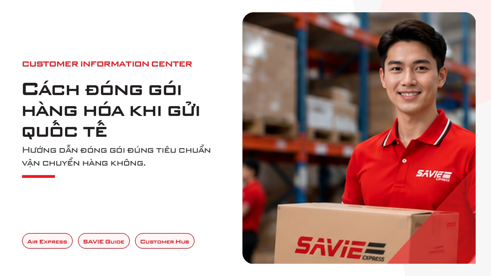 Cách đóng gói hàng hóa khi gửi quốc tế bằng đường hàng không